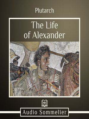 cover image of The Life of Alexander